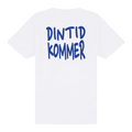 Din tid kommer T-shirt