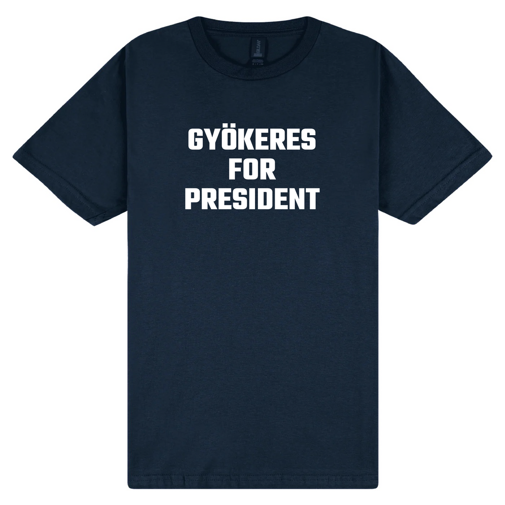 Gyökeres For President