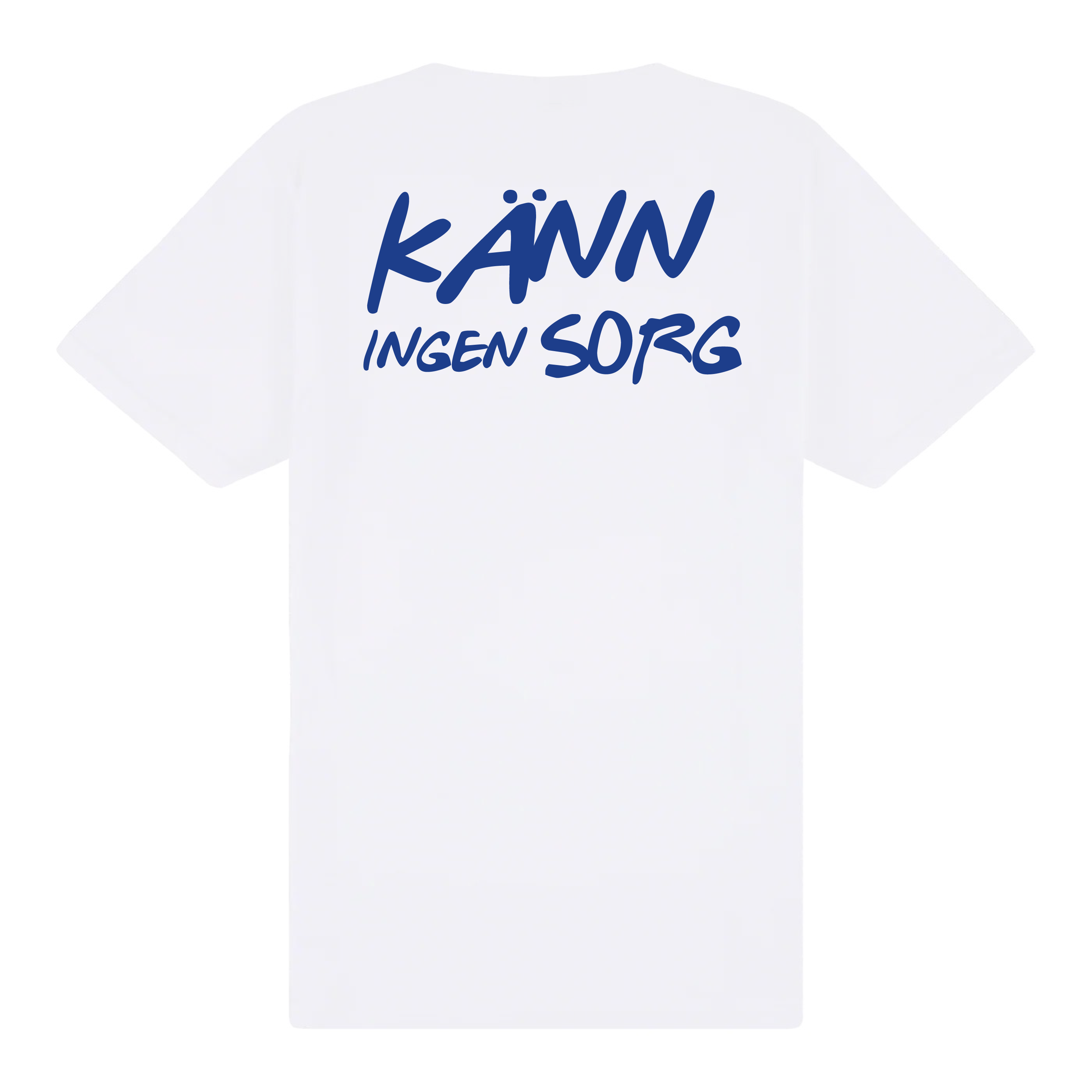 T-shirt Känn ingen sorg